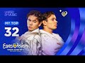 Eurovision 2024: MY TOP 32 (so far) [NEW🇸🇪]