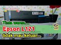 Printer Epson l121 tidak keluar tinta warna