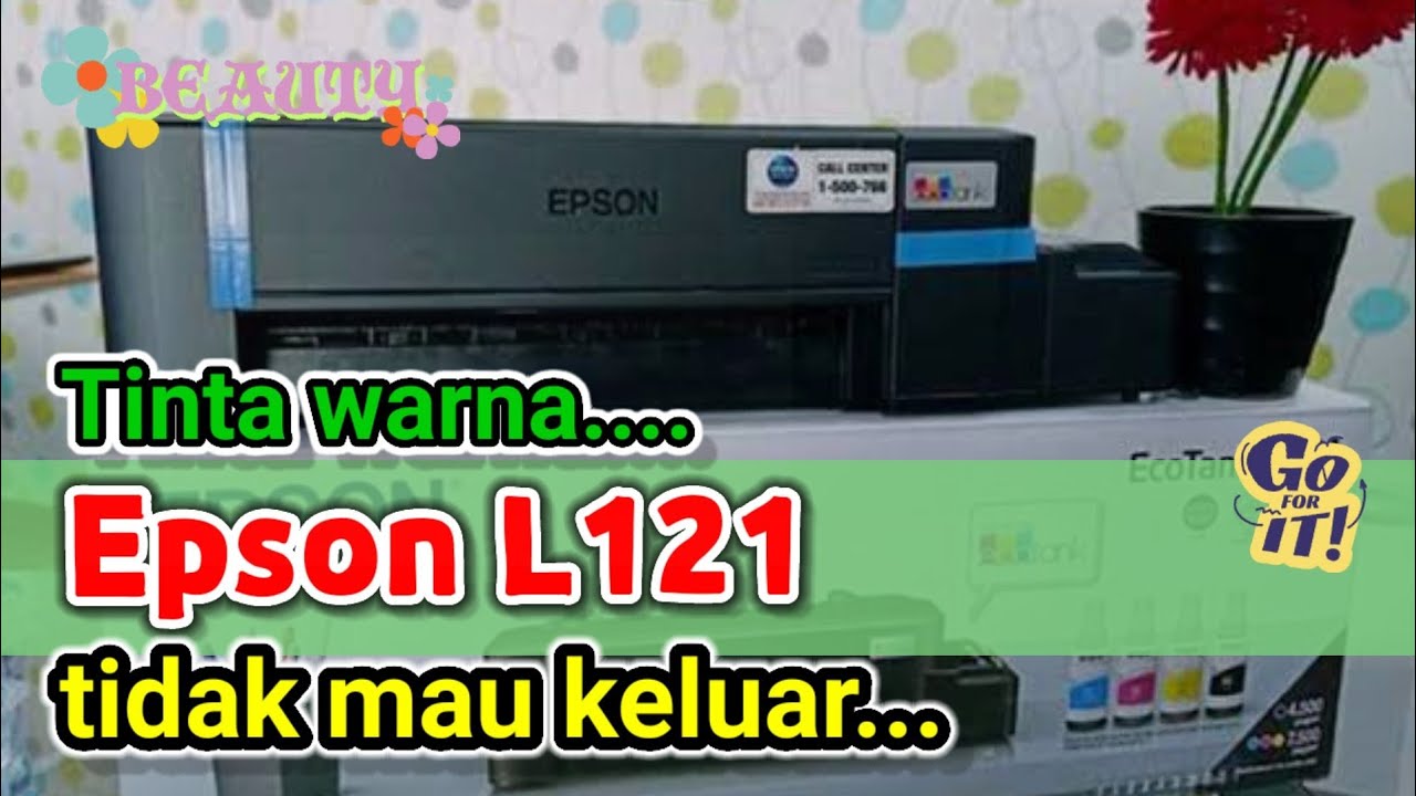 Printer Epson l121 tidak keluar tinta warna - YouTube