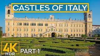 Incredible Castles of Italy in 4K HDR - Quick Tour of Best Historic Landmarks - Part 1