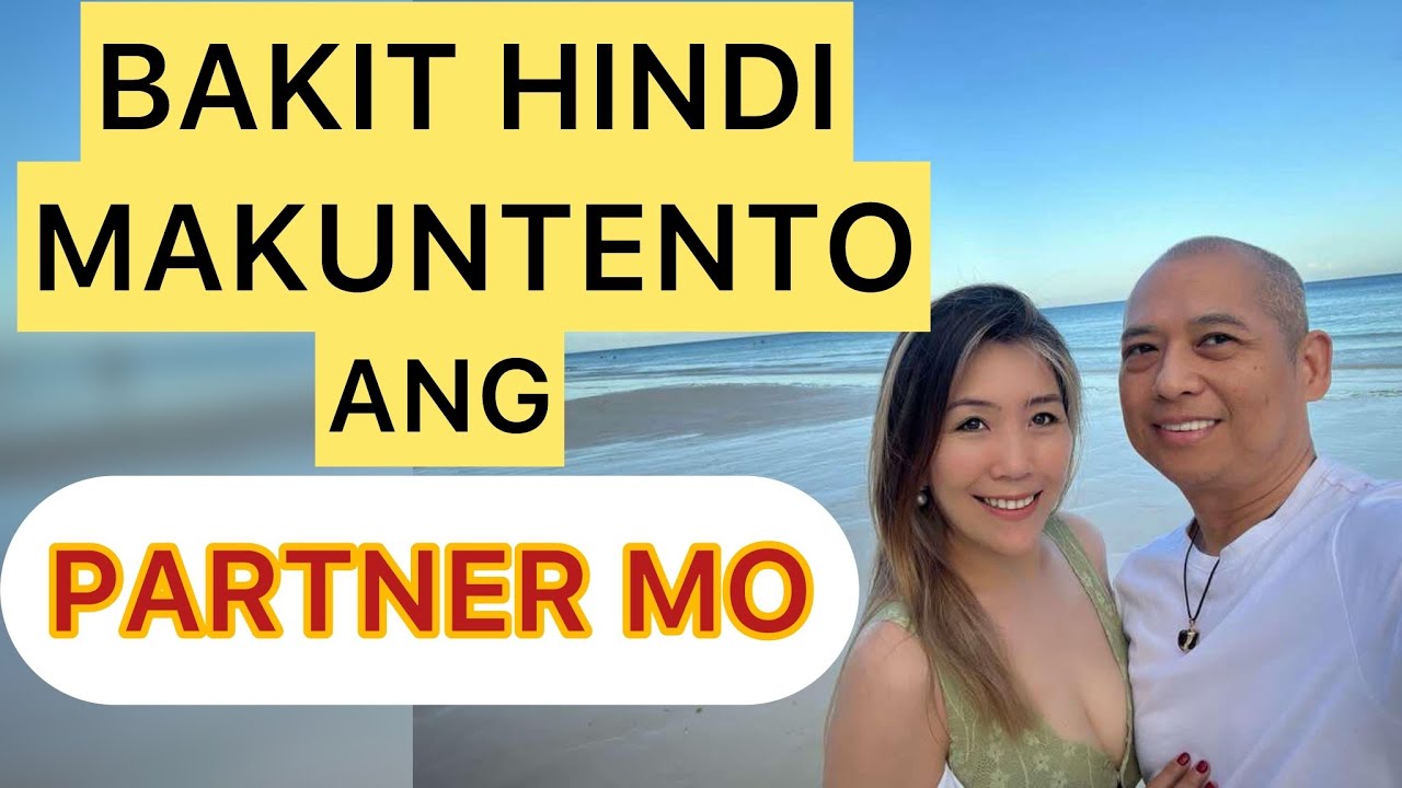 Bakit hindi makuntento ang partner mo?