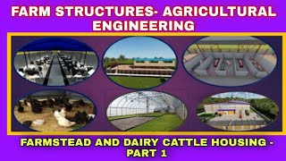 How to design Farm Structures | How to plan FarmStead | Agricultural Engineering
