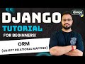 Django Tutorial in Hindi #21 - ORM (Object Relational Mapping)