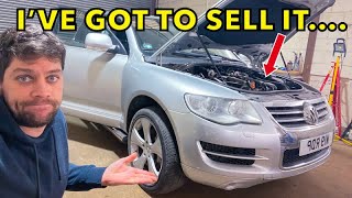 MY V10 TDI VW TOUAREG ISNT WORTH REPAIRING!!