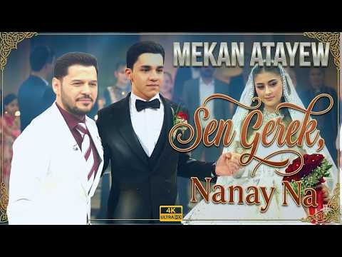 Mekan Atayew - Sen Gerek, Nanay Na | Türkmen Toý 4K