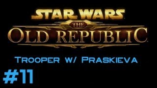 (11) the Thunderclap (SWTOR: Trooper W/ Praskieva)