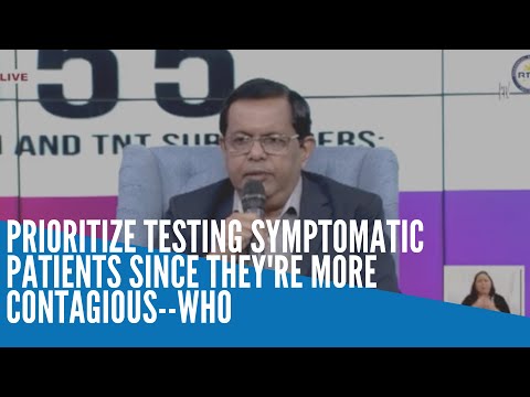 WHO: Prioritize testing symptomatic patients since they're more contagious