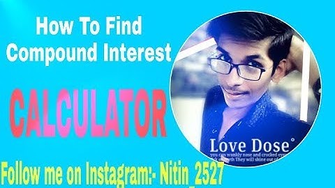 How to find Compound Interest simply with calculator | Study Island