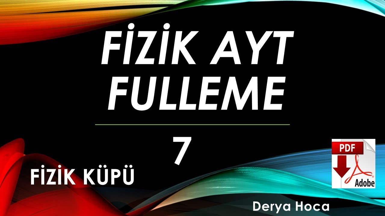 FİZİK AYT FULLEME DENEME SORU ÇÖZÜMÜ 7 DERYA HOCA FİZİK KÜPÜ + PDF #fizik #deneme #ayt