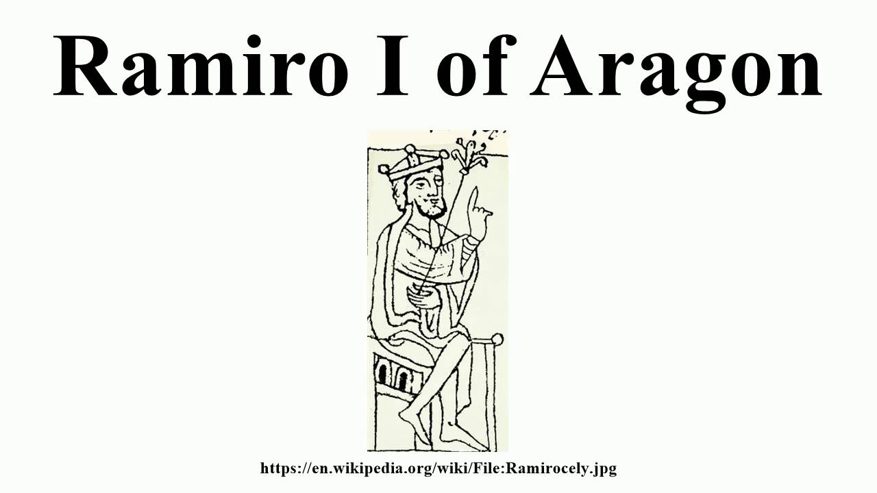 Ramiro I of Aragon - YouTube