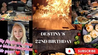 Destiny's 22nd Birthday Hibachi Celebration Dinner!