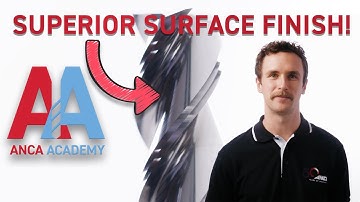 Flute & OD polishing for superior surface finish- ANCA Academy Episode 14