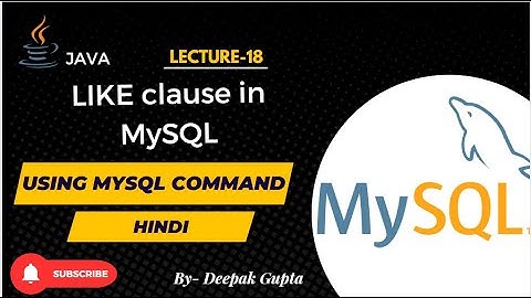 18.MySQL | what is LIKE clause in MySQL | LIKE Operator in MySQL in hindi#mysql #rdbs