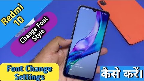 Change Font Style in Redmi 10,How To Font Change in Redmi 10,Redmi 10 Me Font Setting Keise Kare