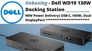 unboxing:  dell wd19 130w docking station