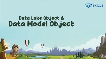 Data Lake Object & Data Model Object