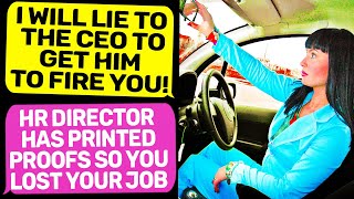 I Will Lie to The CEO to Get Him to Fire You  The HR Director Has Printed proofs | r/ProRevenge