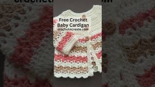 Free Crochet Baby Cardigan #freecrochetbabypattern #crochetbabysweater sweater