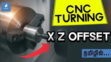 CNC Turning X Z Offset Setting | Tool Offset Explained in Tamil  #tsrcnc