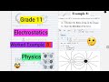 Electrostatics made easy using Worked Example 8 | Grade 11 Physics | ICampSA