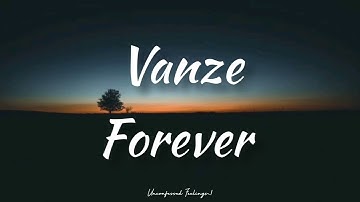 Vanze - Forever Lyrics