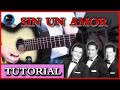 ✅ Cómo tocar SIN UN AMOR en guitarra ✅ Trio Los Panchos | TUTORIALES DE GUITARRA T6
