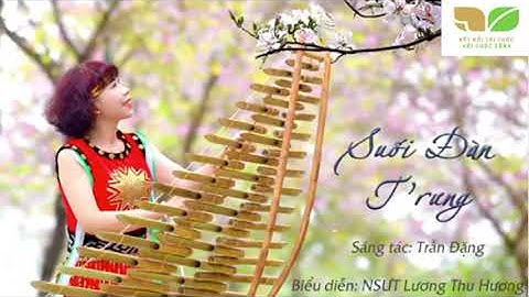 NGHE NHẠC SUỐI ĐÀN TRƯNG   KNTT3