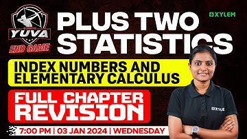 Plus Two Statistics - Index Numbers & Elementary Calculus | Xylem Plus Two Commerce