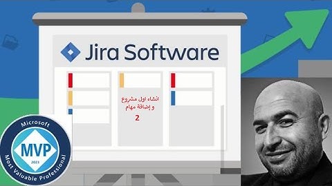 Jira 2: انشاء اول مشروع  واضافة مهام