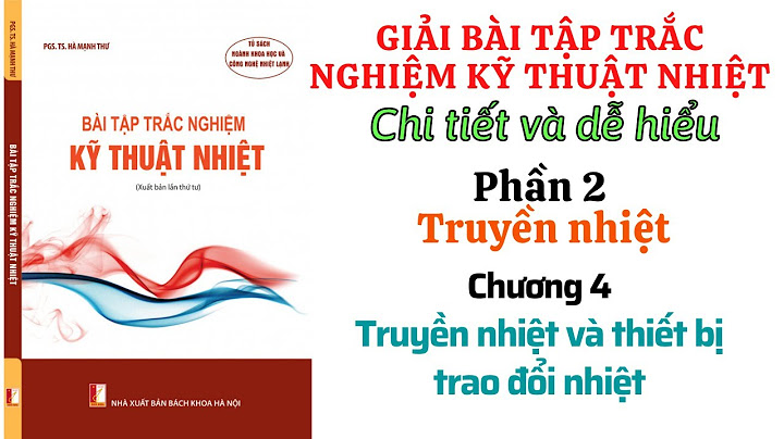 Bài tập trắc nghiệm kỹ thuật nhiệt hà mạnh thư