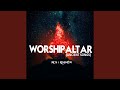 Worship Alter (Ancient Songs)