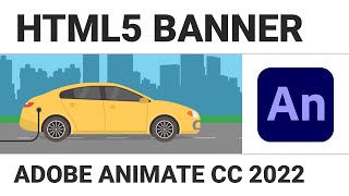 ADOBE ANIMATE CC,  ADOBE ILLUSTRATOR CC -  HTML5 ANIMATED BANNER - TUTORIAL