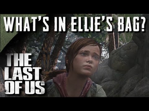 Let's Play The Last Of Us - What's In Ellie's Bag?