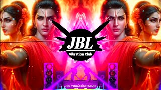 Ham Katha Sunate Ram Dj Remix Sound Check || हम कथा सुनाते राम सकल Dj Song JBL Vibration Club Mix