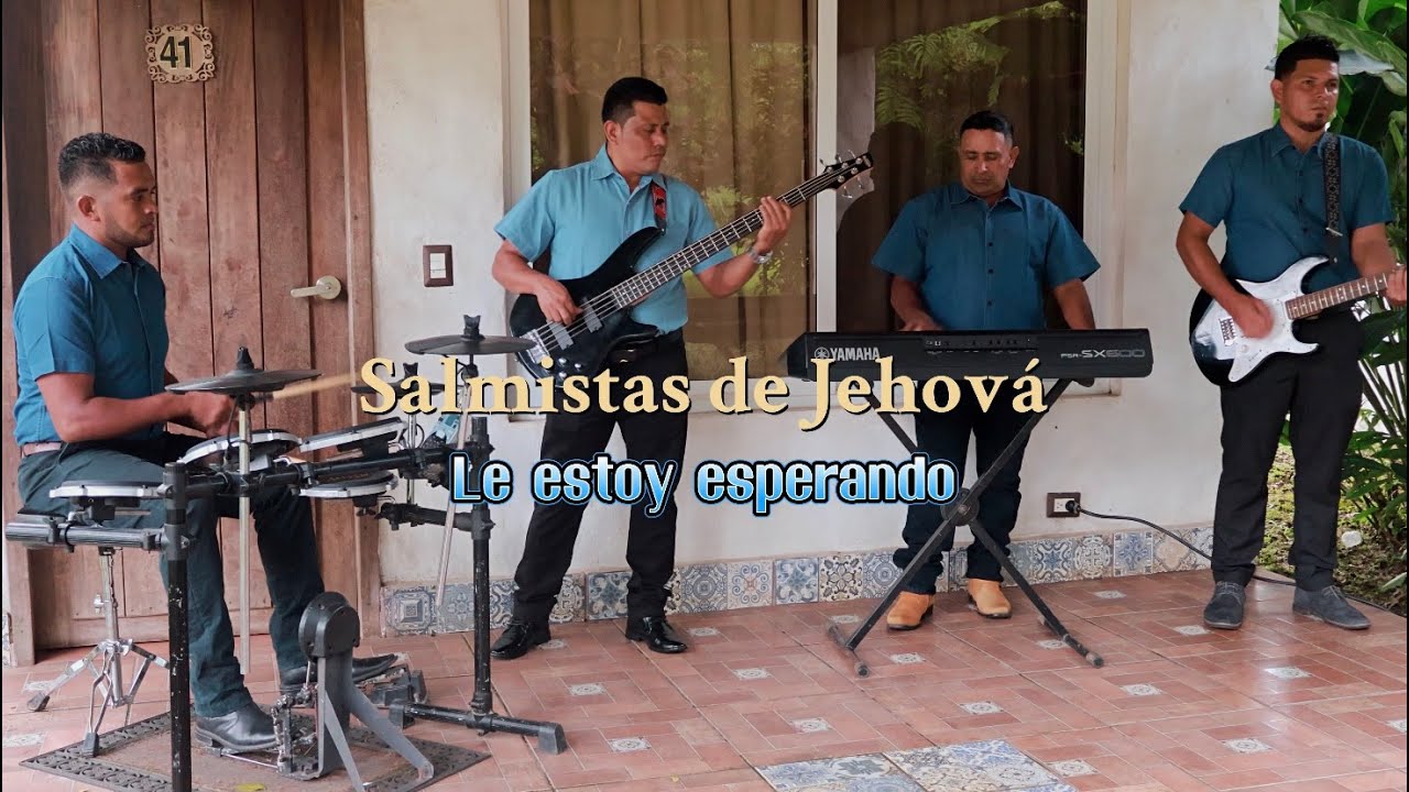 Le estoy esperando-Salmistas de Jehová