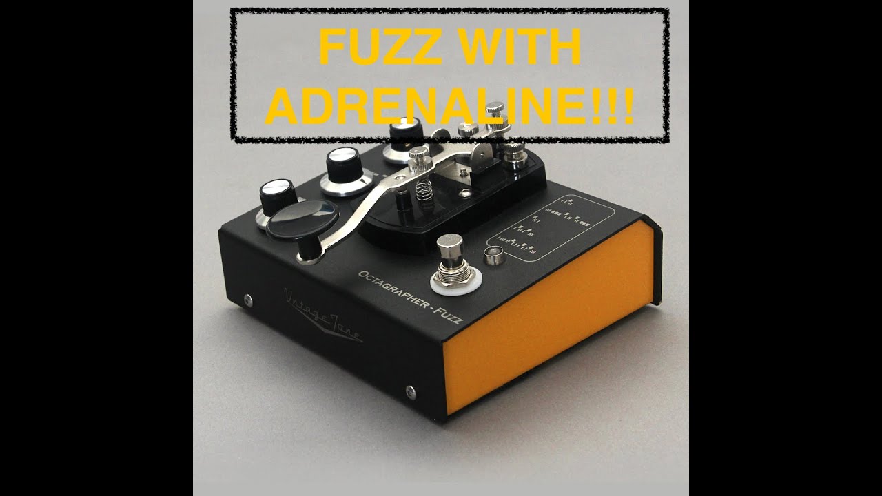 Octagrapher Fuzz - a fuzz pedal with adrenaline!!!