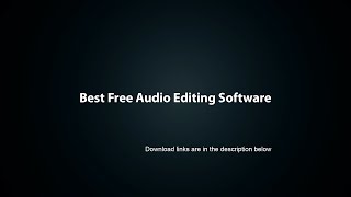 Best Free Audio Editing Software for Windows