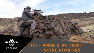 #13 - Where'd We Finish - Snake River Standoff PRS