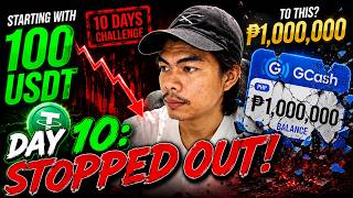 Can I Turn 100 USDT into ₱1M in 30 Days? | SpaceX Challenge - Day 10: STOPPED OUT!