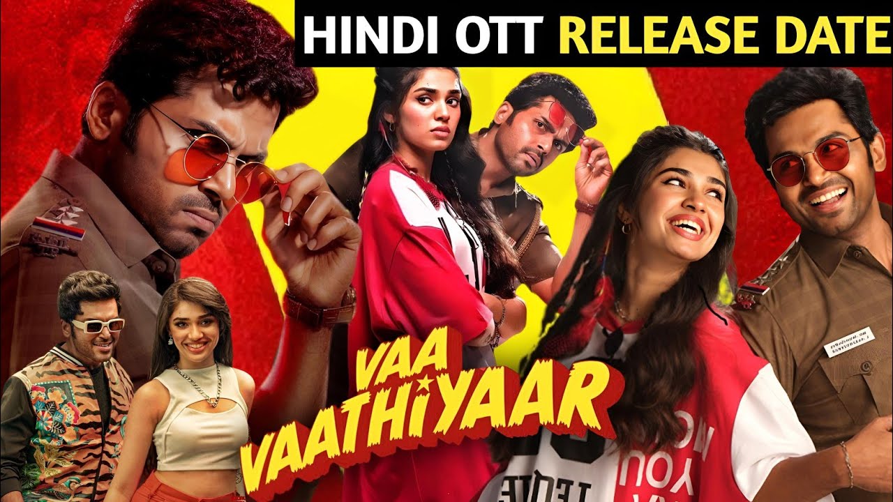 Vaa Vaathiyaar Hindi Dubbed OTT Release Date | Karthi Action Comedy Movie | New Hindi Dubbed Movie