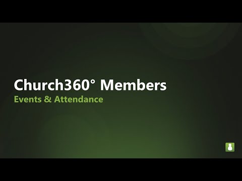 Church360° Members: Tracking Church Attendance
