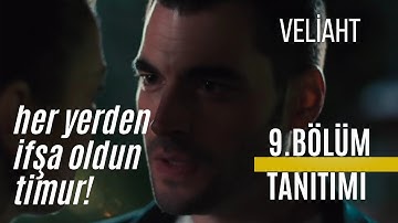VELİAHT 9. BÖLÜM TANITIMI / HER YERDEN İFŞA OLDUN TİMUR!