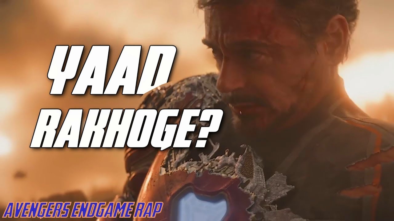 Yaad Rakhoge  Hindi Rap  Avengers End Game
