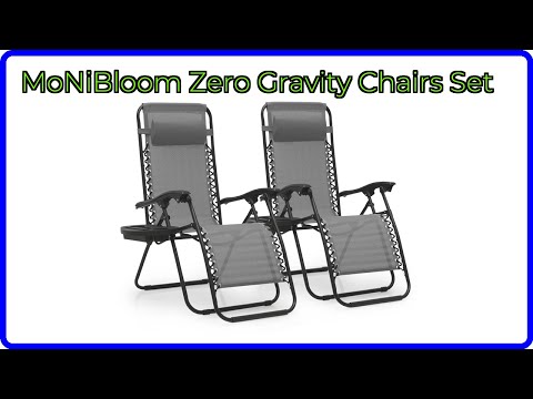 REVIEW (2026): MoNiBloom Zero Gravity Chairs Set. ESSENTIAL details.
