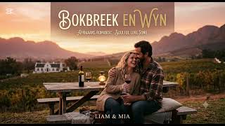 BOKBREEK EN WYN (AFRIKAANS PURE RELAX ROMANTIC SOULFUL AND LOVE SONG)