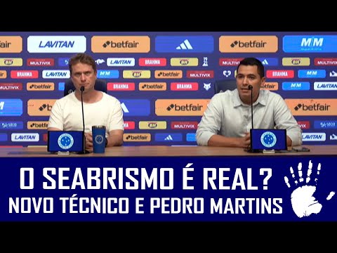 FERNANDO SEABRA É O NOVO TÉCNICO DO CRUZEIRO - PEDRO MARTINS TENTA JUSTIFICAR A ESCOLHA