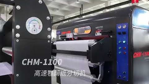 CHM 1100 precision high speed sheeter cutting paper roll to sheet machine