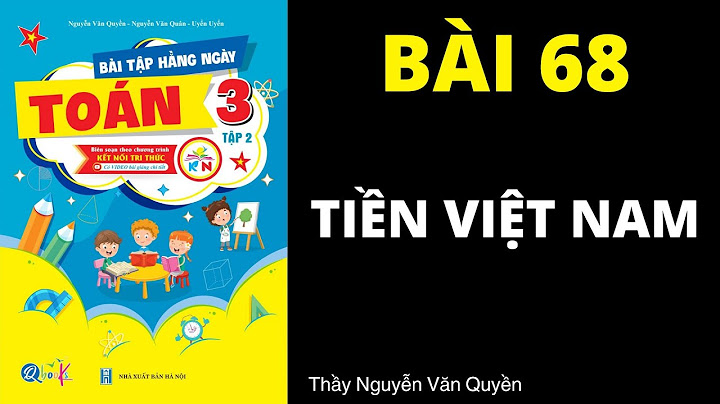 Giải bài tập toán lớp 3 bài 68 trang 78 năm 2024