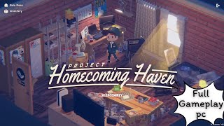 Project Homecoming Haven | Full Gameplay PC No Commentary