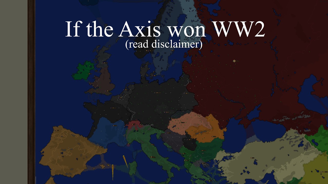 World War II - Axis Victory - Ages of Conflict